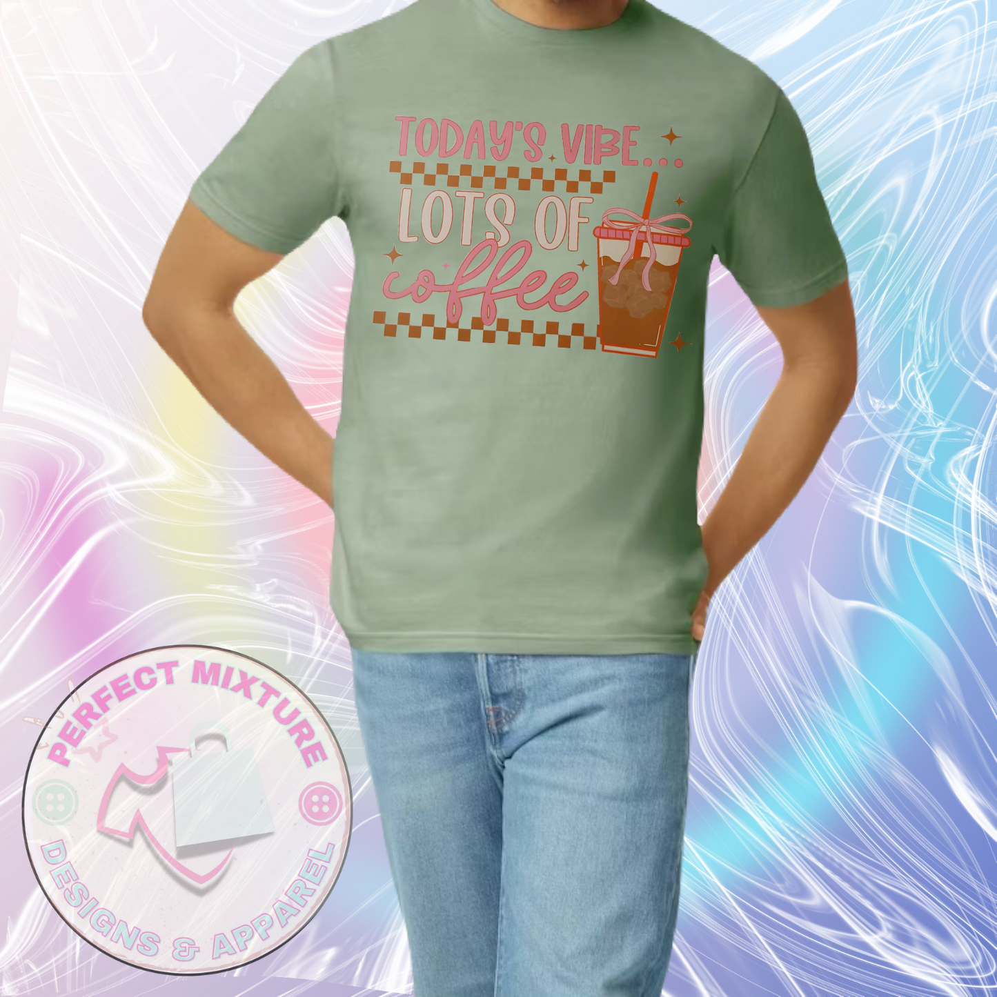 Todays Vibe Coffee Design Tee