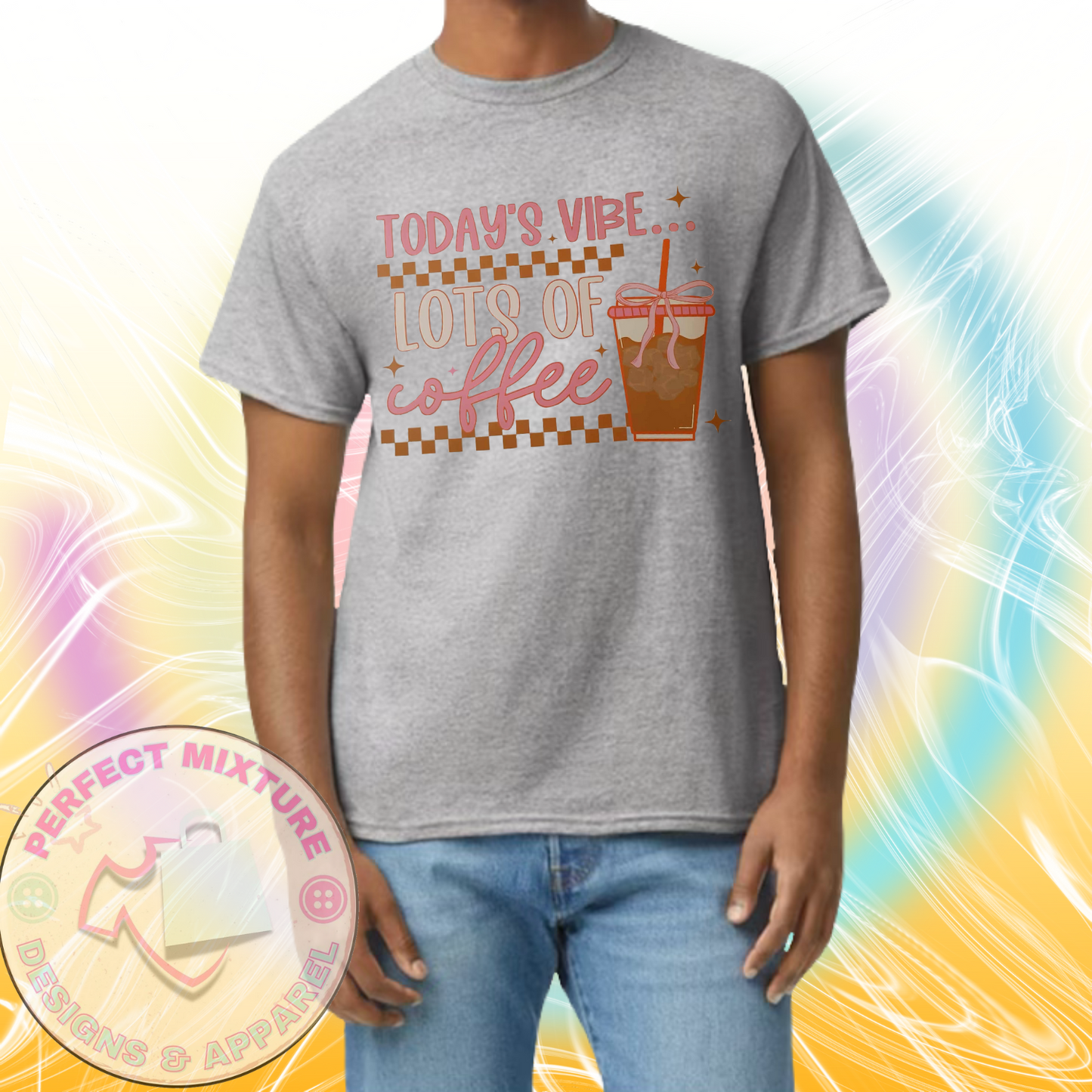 Todays Vibe Coffee Design Tee