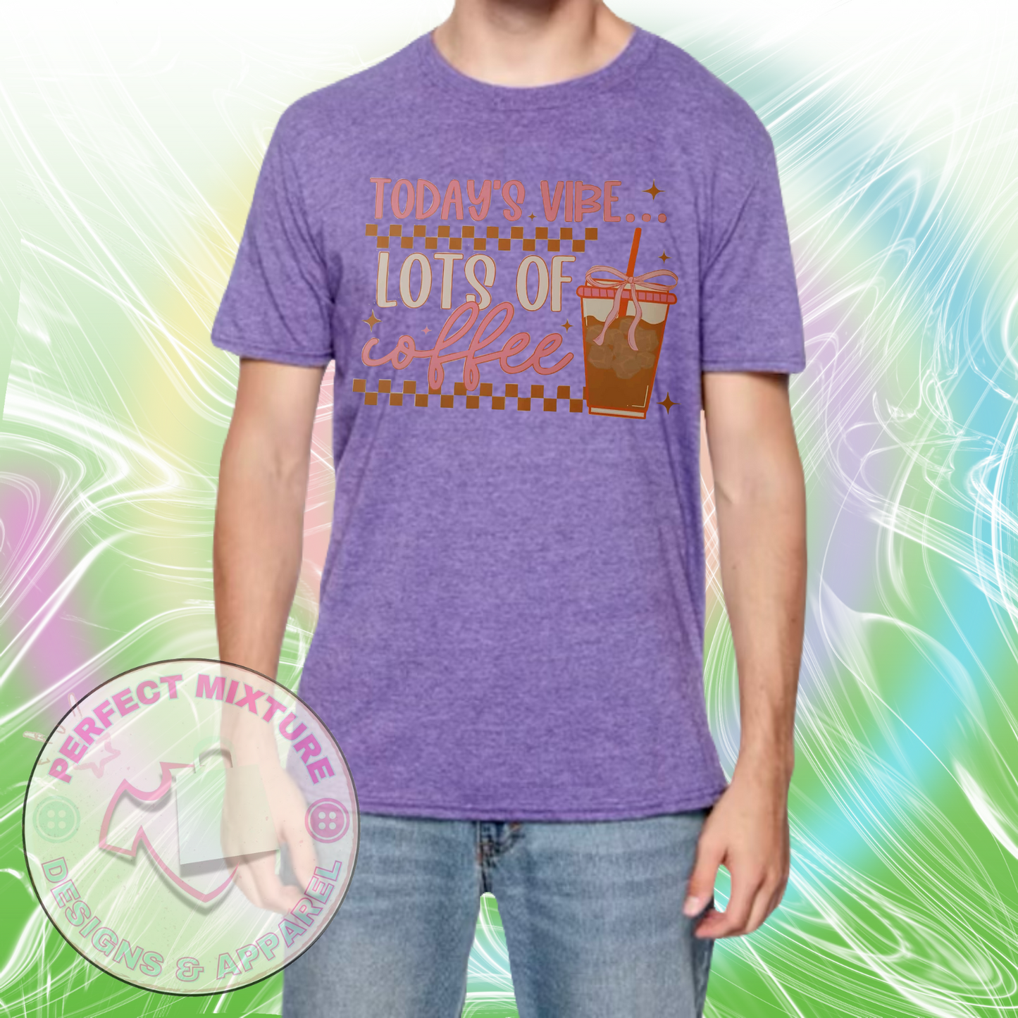 Todays Vibe Coffee Design Tee
