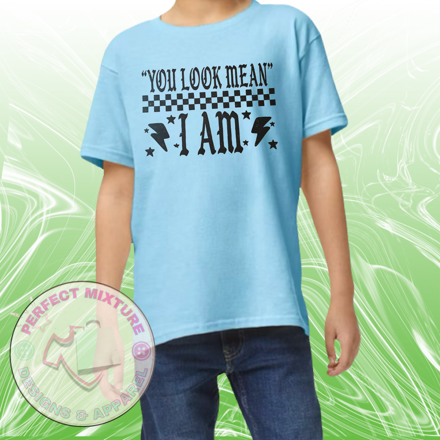 You Look Mean Design Tee