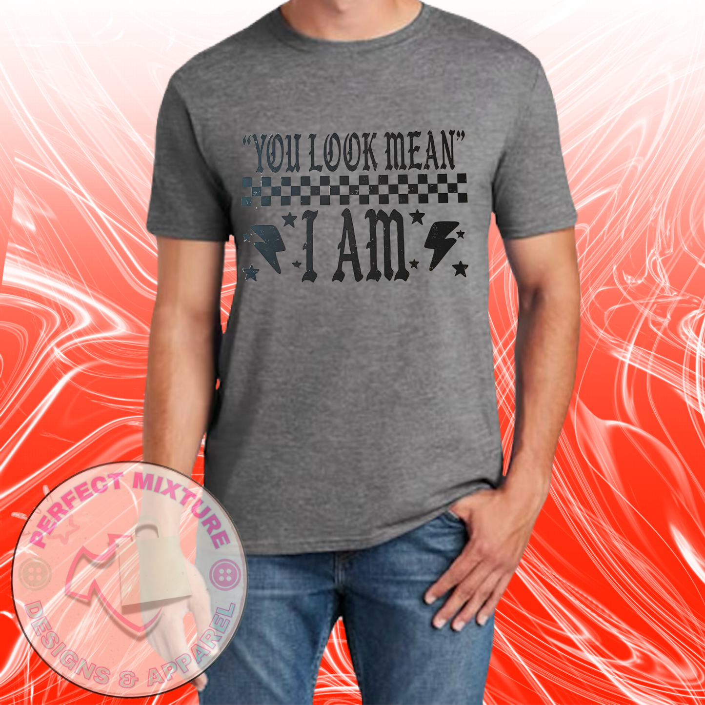 You Look Mean Design Tee
