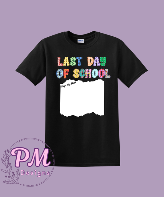 Last Day Of School Cotton Tee