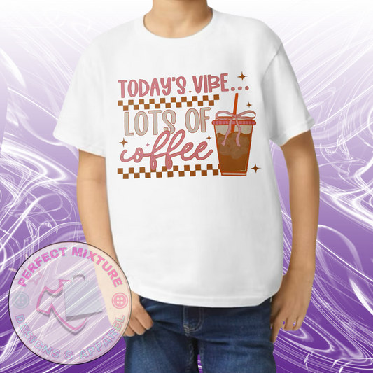 Todays Vibe Coffee Design Tee
