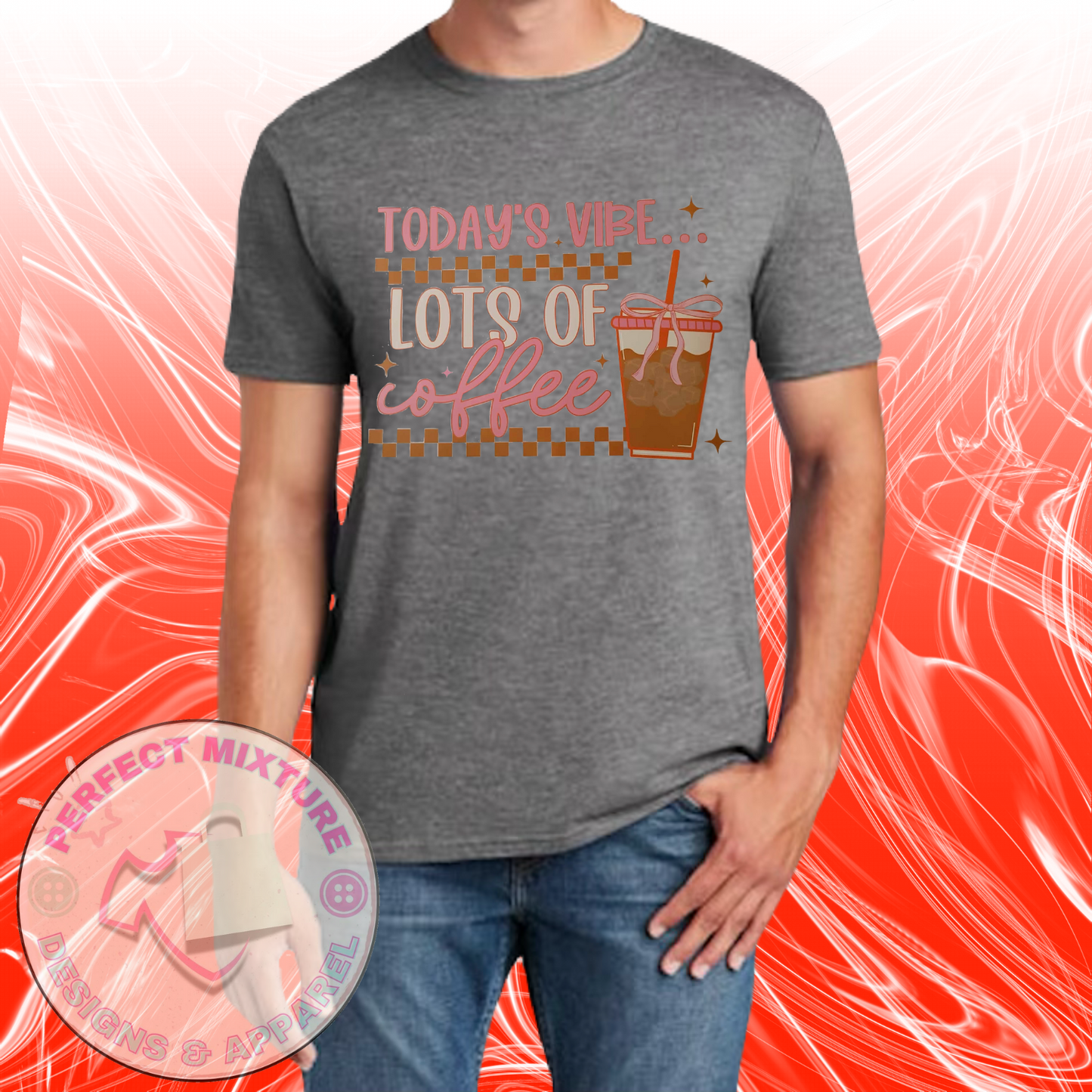 Todays Vibe Coffee Design Tee