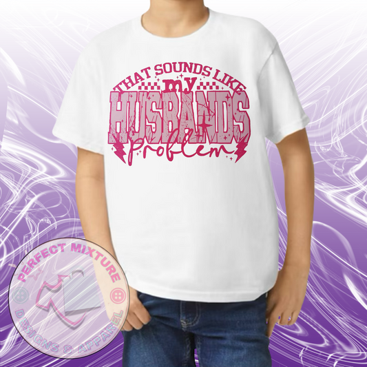 Husbands Problem Design Tee
