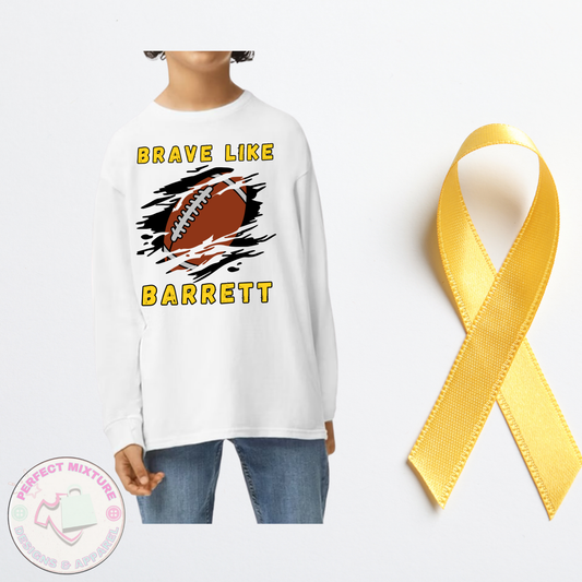 Brave Like Barrett Long Sleeve Cotton Tee