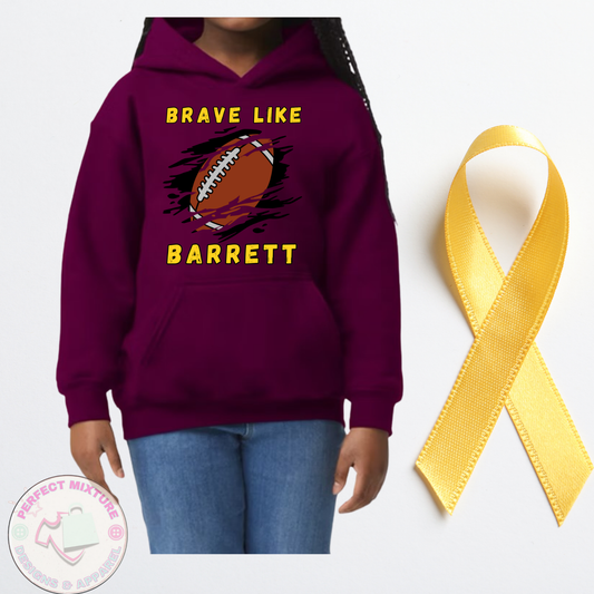 Brave Like Barrett Hoodie