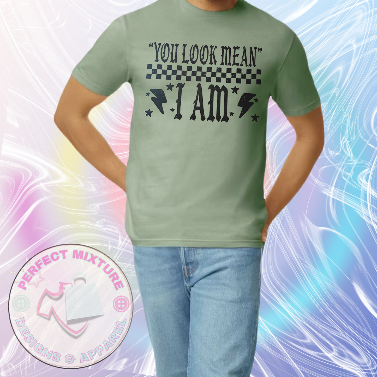 You Look Mean Design Tee