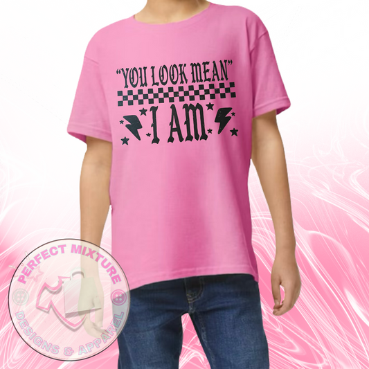 You Look Mean Design Tee